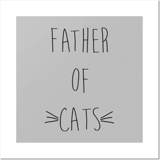 Father of Cats Handwritten (Black Text) Posters and Art